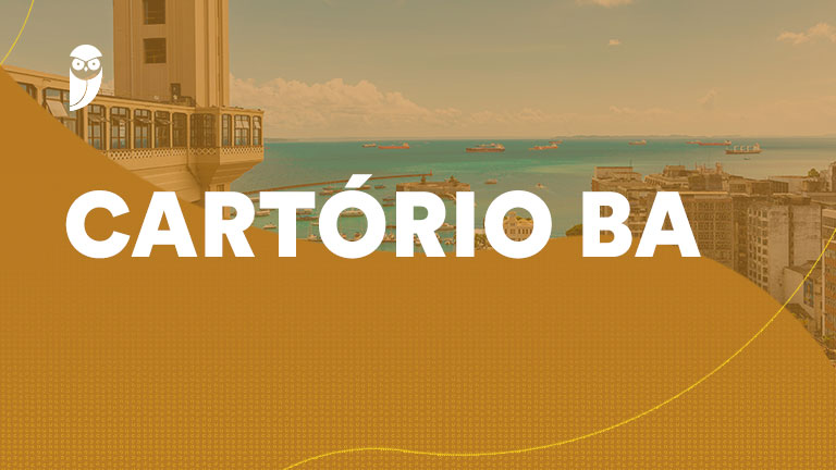 Edital Cartórios BA publicado! São mais de 300 serventias vagas!
