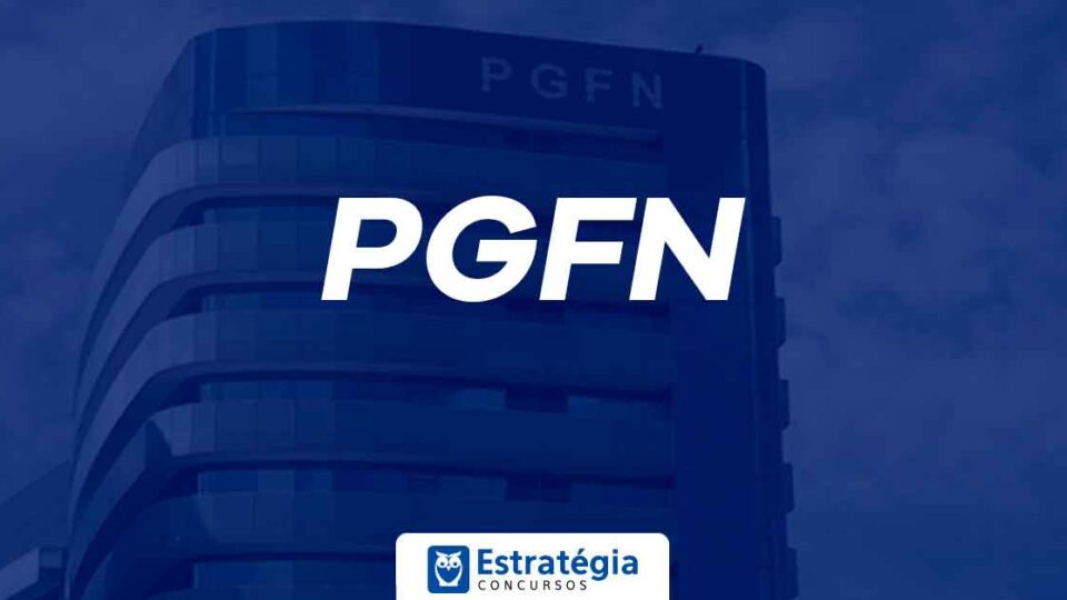 PGFN: 3 disciplinas mais cobradas e os temas mais exigidos!