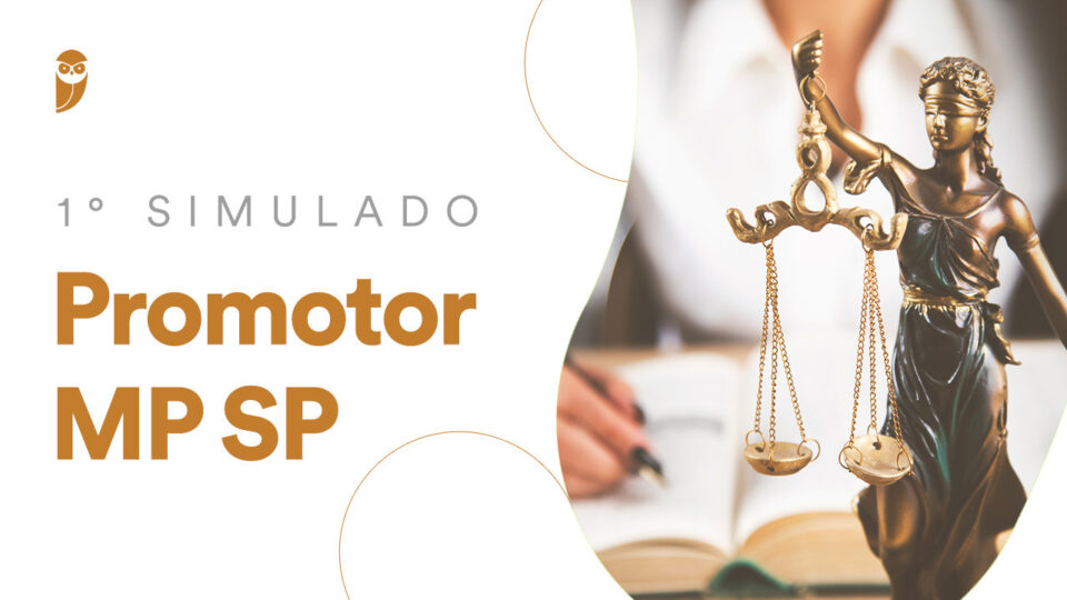 1º Simulado Promotor MP SP: participe neste sábado!