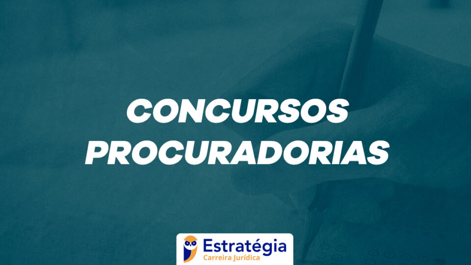 3 motivos para prestar concursos de PROCURADORIAS