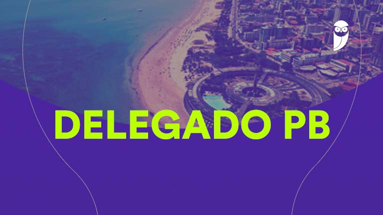Edital Delegado PB: resultado final da primeira etapa