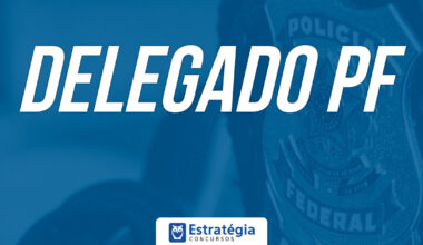 Edital Delegado PF