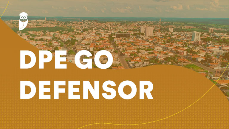 Concurso DPE GO: tudo o que já sabemos sobre o próximo edital!