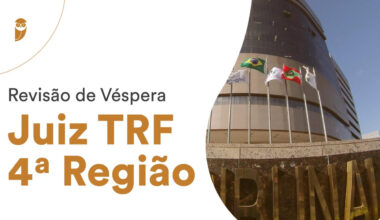 Juiz TRF 4ª Região - Revisão