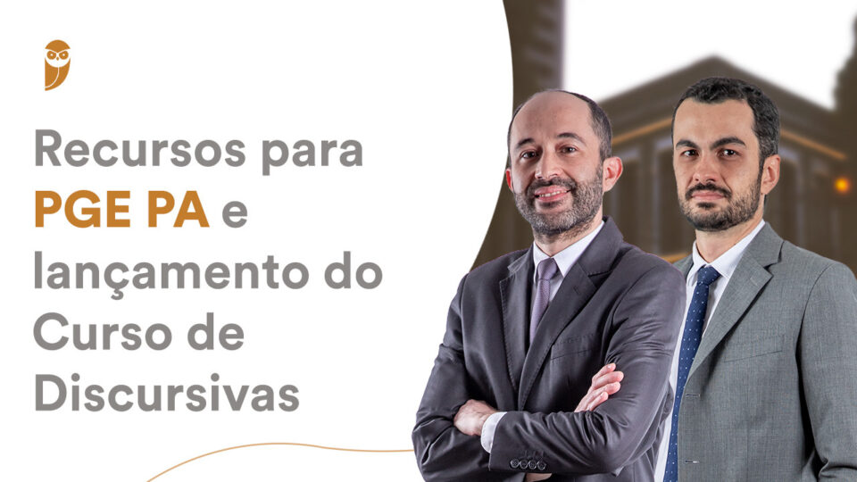 Concurso PGE PA Procurador: veja os recursos possíveis!