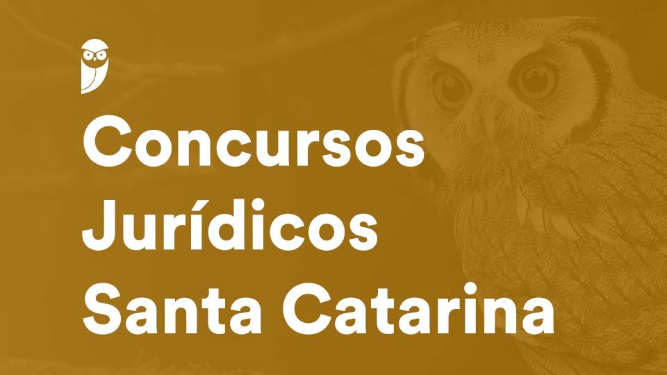 Concursos Jurídicos SC: editais e oportunidades para 2026