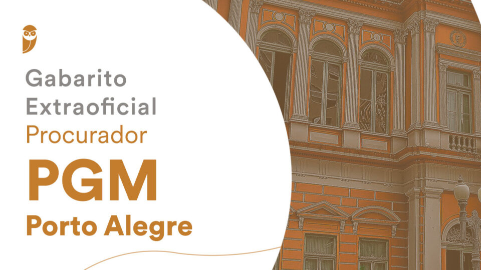 Gabarito Extraoficial PGM Porto Alegre: correção da prova