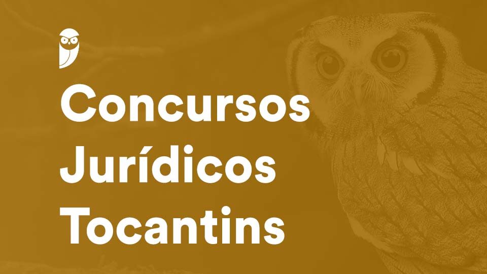 Concursos Jurídicos TO: editais previstos para 2026