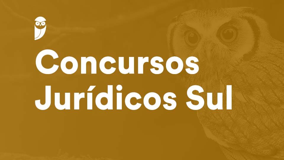 Concursos Jurídicos Sul: veja as principais vagas para 2026!