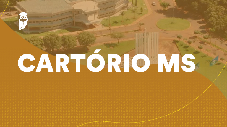 Não espere mais 6 anos! Inscreva-se no concurso Cartório MS