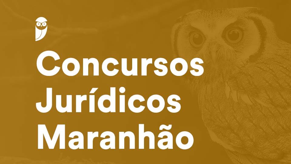 Concursos Jurídicos MA: previsões para 2026