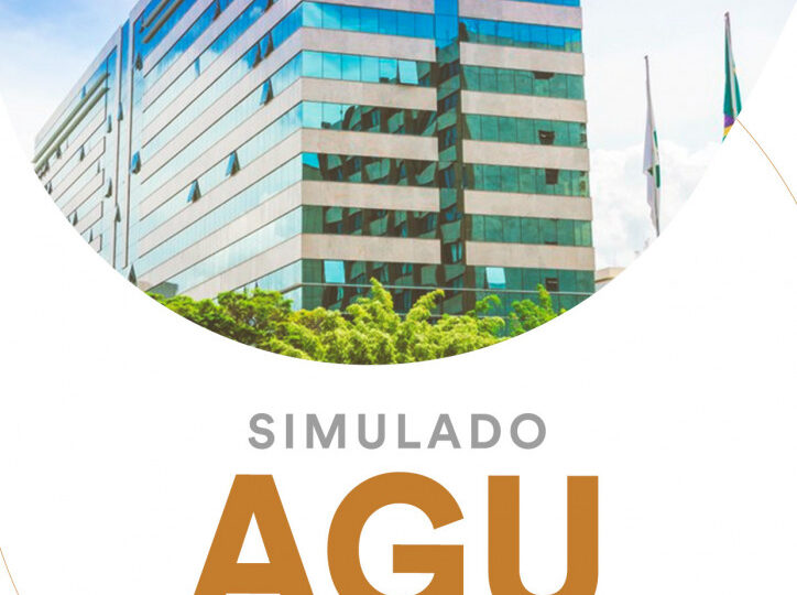 Simulado – AGU (Advogado-Geral da União): Participe!