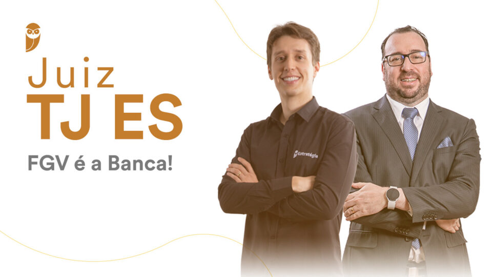 Juiz TJ ES: FGV é a banca!
