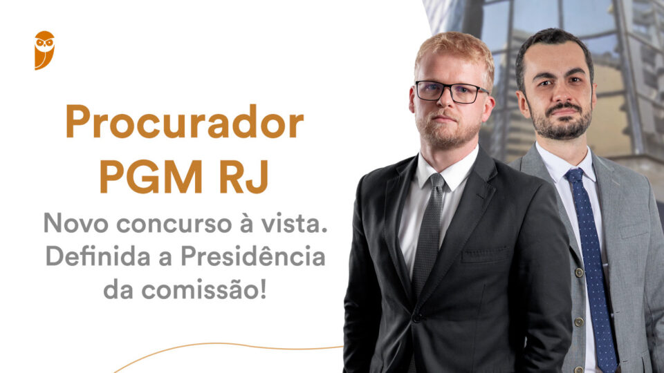 Concurso PGM RJ – Novo concurso à vista!