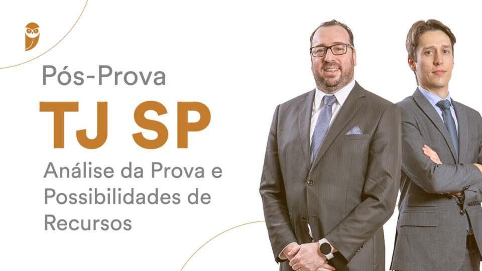 Pós-Prova JUIZ TJSP: Análise da Prova e Possibilidades de Recursos!