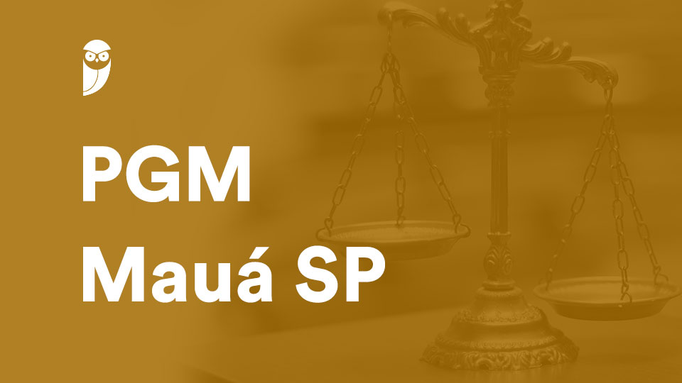 Concurso PGM Mauá SP: inscrições encerradas!