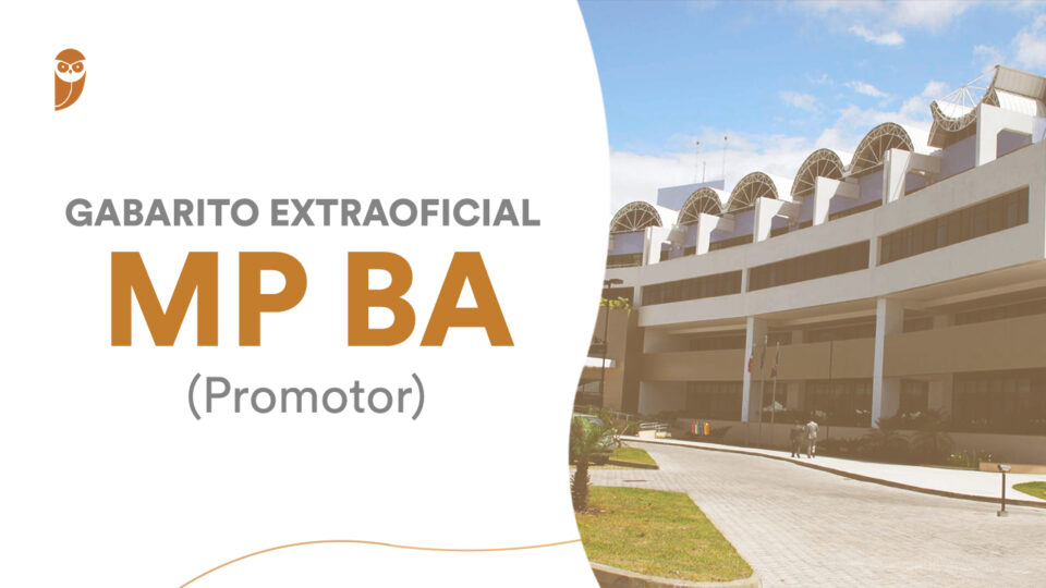 Gabarito extraoficial MP BA Promotor: veja seu desempenho!