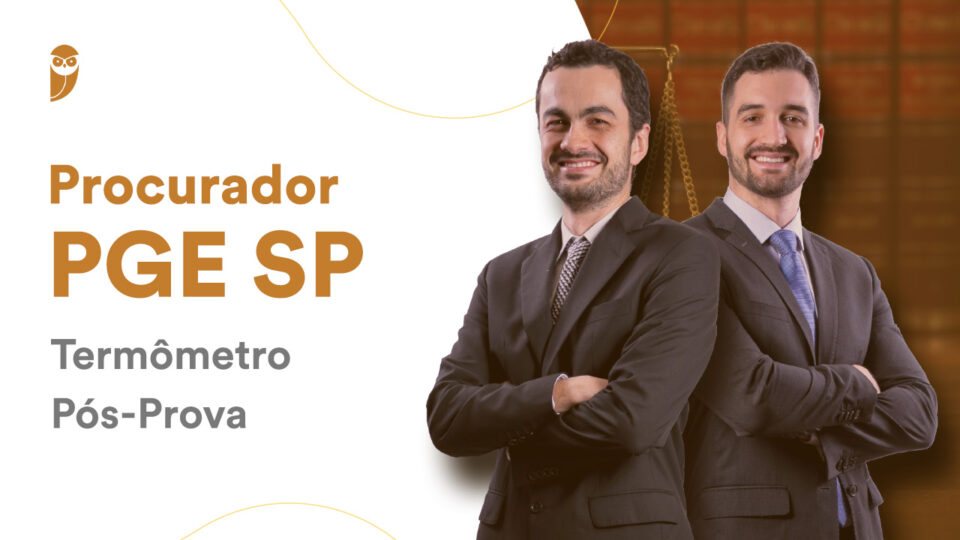 Termômetro Pós-Prova Procurador PGE SP! PARTICIPE!