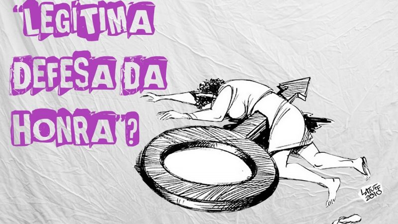 Legítima defesa da honra: inconstitucionalidade (STF)