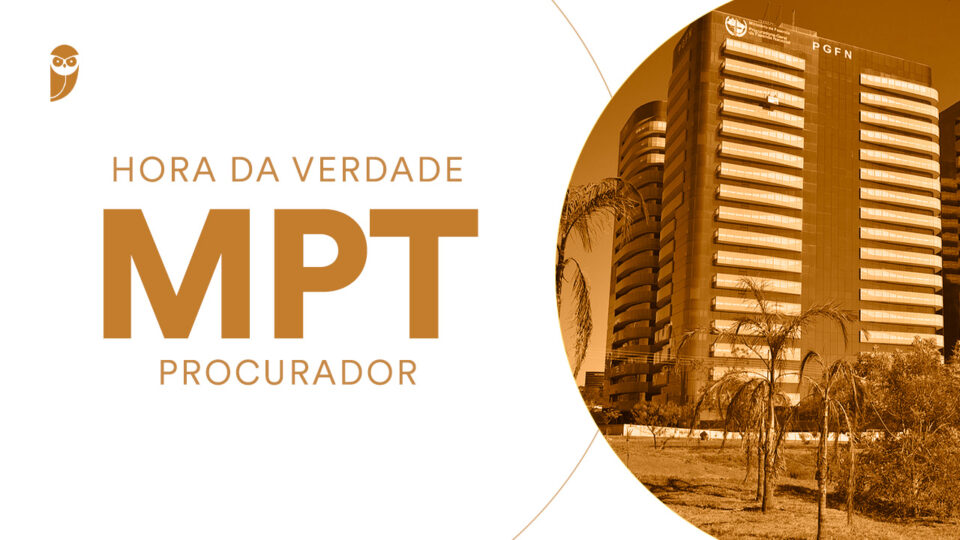 Hora da Verdade: MPT Procurador! PARTICIPE!