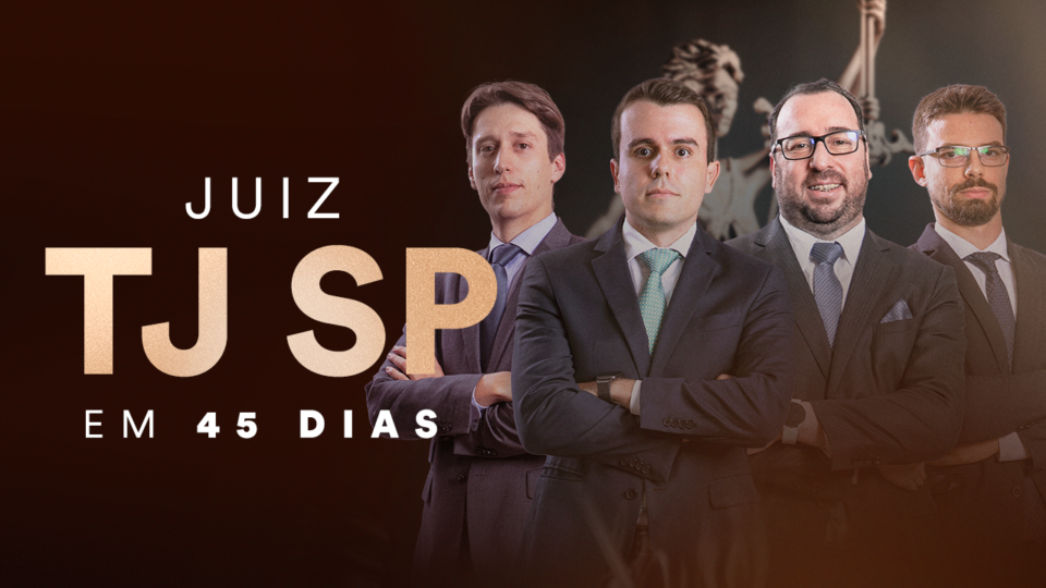 Juiz TJ-SP em 45 dias