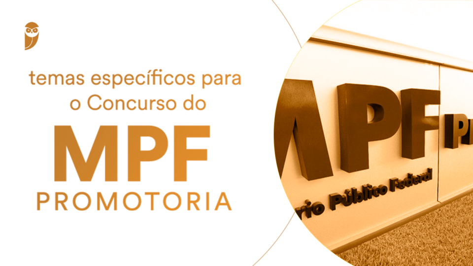 Curso de temas específicos para o Concurso MPF Procurador