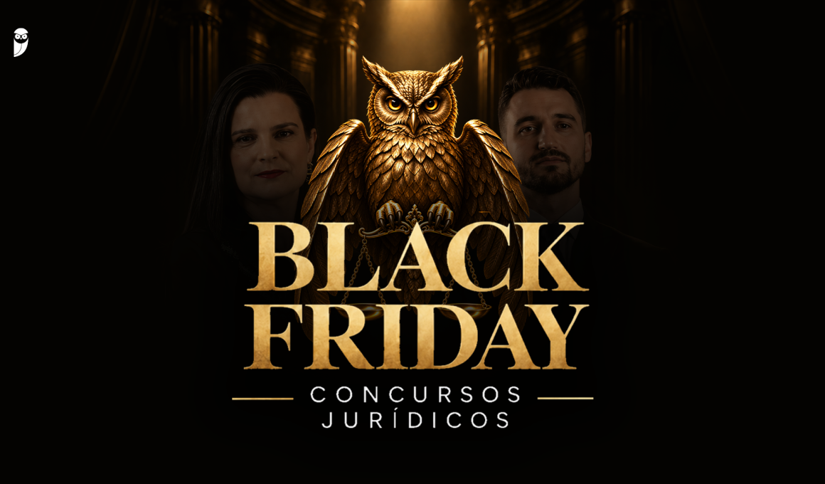 Black Friday Concursos Jurídicos 2026