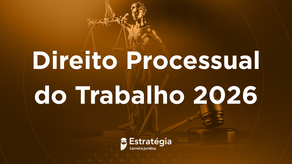 Direito Processual do Trabalho 2026