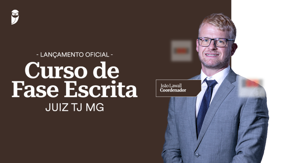 Curso de Fase Escrita para Juiz do TJ MG: participe