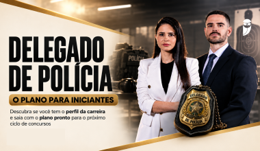 Delegado de Polícia: o plano de estudos para iniciantes