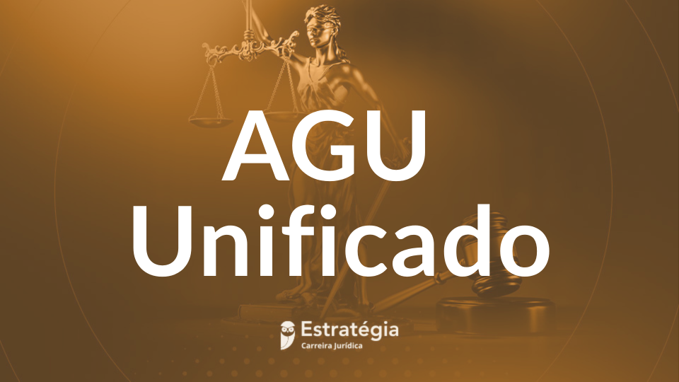 Concurso AGU Unificado: editais devem sair ainda em 2026